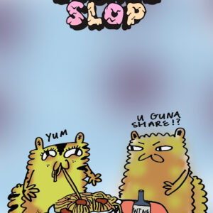 COSMIC SLOP - HOPE HOUSE GALLERY - FRIDAY 17th October 11pm